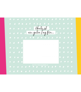 Grafik Werkstatt | Rubbelkarte Grusskarte "Heute ist ein guter Tag für ..." (Rechteck)
