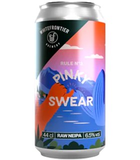 White Frontier | Rule No. 3 PINKY SWEAR Raw NEIPA (6.5%, 44 cl)